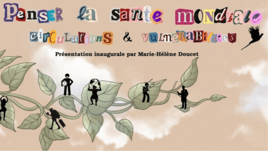 [Colloque] Penser la santé mondiale : circulations et vulnérabilités